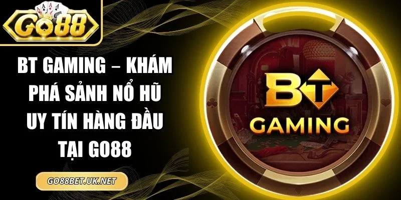 BT Gaming