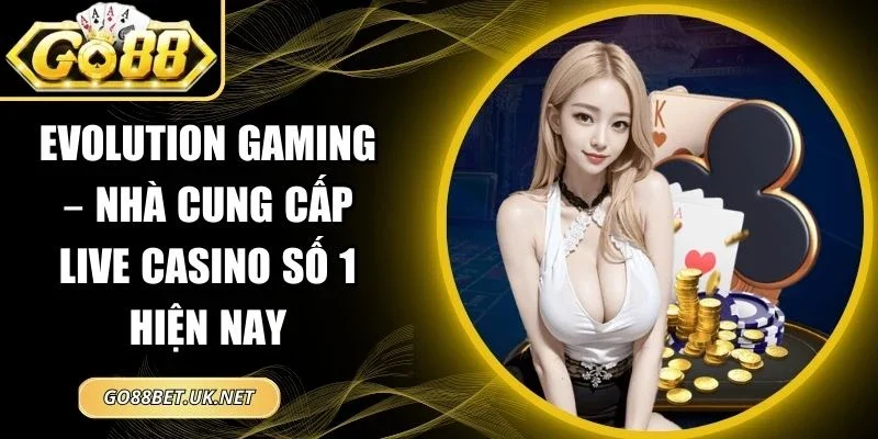 Evolution Gaming